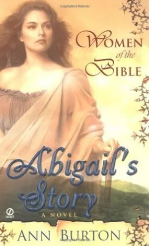 Abigail's Story (Women of the Bible #4)